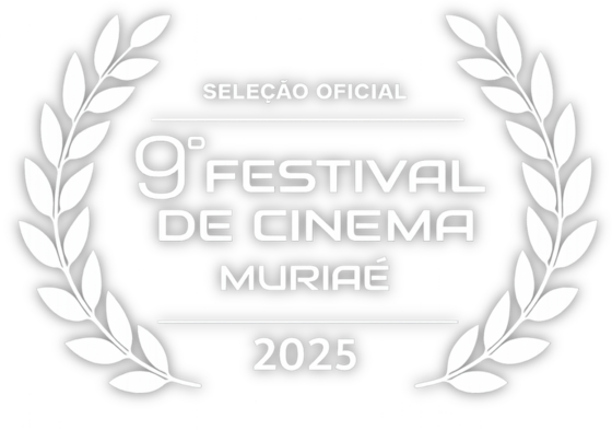 Seleção oficial: 9º Festival de Cinema de Muriaé 2025